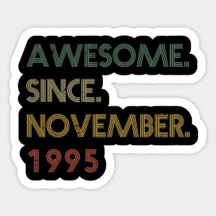 Awesome Since November 1995 Sticker